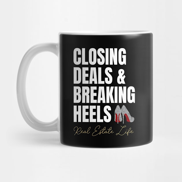 Real Estate Life: Closing Deals & Breaking Heels by The Favorita